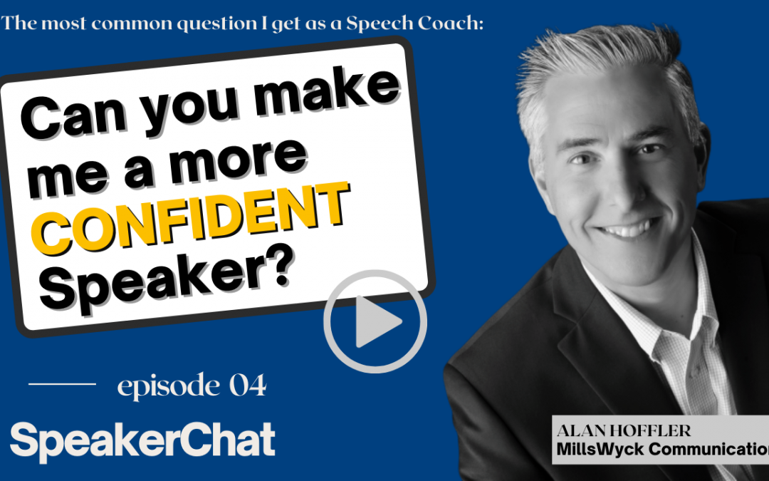 Can you make me a more CONFIDENT Speaker?